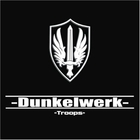 Dunkelwerk - Troops [Limited Edition]