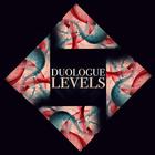 Duologue - Levels