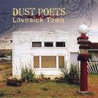 Dust Poets - Lovesick Town