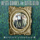 Dusty Rhodes And The River Band - Palace & Stage
