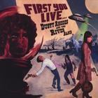 Dusty Rhodes And The River Band - First You Live