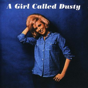 A Girl Called Dusty (Reissued 1997)