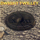 Dwight Twilley - XXI