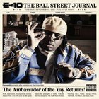 E-40 - The Ball Street Journal
