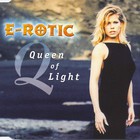 E-Rotic - Queen of Light (CDS)