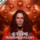 E-Type - Russian Lullaby (CDS)