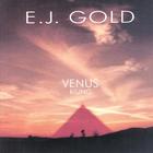 E.J. Gold - Venus Rising