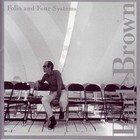 Earle Brown - Folio and Four Systems