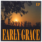 Early Grace - EP