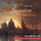 Early Music New York - Music of Venice