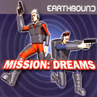 Earthbound - Mission: Dreams (CDS)