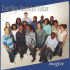 East Bay Anointed Voices - Imagine