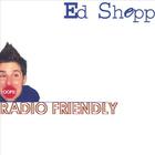 Ed Shepp - Radio Friendly