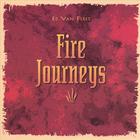 Ed Van Fleet - Fire Journeys
