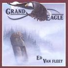 Ed Van Fleet - Grand Eagle