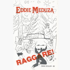 Eddie Meduza - Raggare