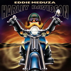 Eddie Meduza - Harley Davidson