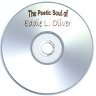 The Poetic Soul of Eddie Oliver