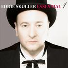 Eddie Skuller - Essential 1 - EP