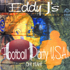Eddy J Lemberger - Football Party USA! Oh! Yeah!