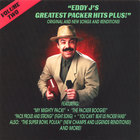 Eddy J Lemberger - Eddy J's Greatest Packer Hits Plus! Volume Two