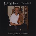 Eddy Mann - Yes Indeed