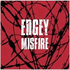 Edgey - Misfire