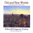 Edward Grigassy - Old and New Worlds