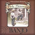 Holy Mountain Banjo