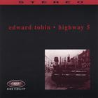 Edward Tobin - Highway 5