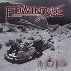 Edwin Dare - My Time To Die