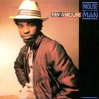 Eek-A-Mouse - Mouse & The Man