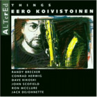 Eero Koivistoinen - Altered Things