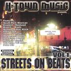 H-Town Music presents "Streets On Beats" VOL 1