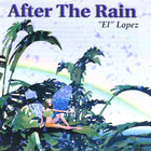 El Lopez - After The Rain