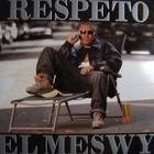 El Meswy - Respeto