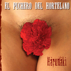 El Puchero Del Hortelano - Harumaki