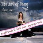 Elaine Silver - The Art of Peace Karaoke Tracks