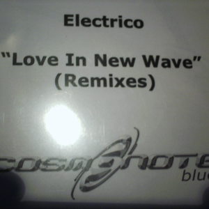 Love In New Wave (Remixes Incl
