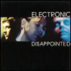 Electronic - Disappointed (Ep)