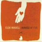 Eleni Mandell - Miracle Of Five