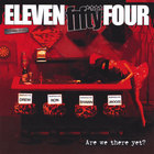 Eleven:54 - Are We There Yet?