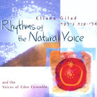 Eliana Gilad - Rhythms of the Natural Voice