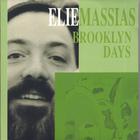 Elie Massias - BROOKLYN DAYS
