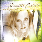 Elisabeth Carlisle - No Worries