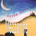 Elise Witt - Mezzanine