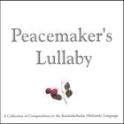 ElizaBeth Hill - Peacemaker's Lullaby