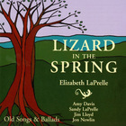 Elizabeth LaPrelle - Lizard In The Spring