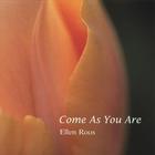 Ellen Roos - Come As You Are