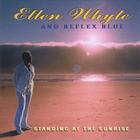 Ellen Whyte & Reflex Blue - Standing At The Sunrise